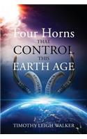 Four Horns that Control this Earth Age