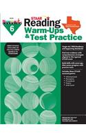 Staar: Reading Warm Ups and Test Practice G6 Workbook
