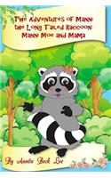 Adventures of Manni the Long Tailed Raccoon