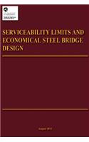 Serviceability Limits and Economical Steel Bridge Design