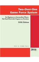 Two-Over-One Game Force System: For Beginners or Intermediate Players