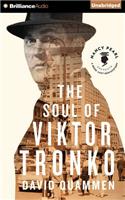 The Soul of Viktor Tronko