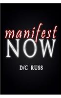 Manifest NOW