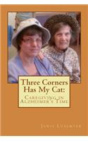 Three Corners Has My Cat