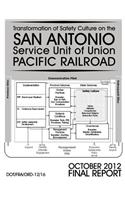 Transformation of Safety Culture on the San Antonio Service Unit of Union Pacific Railroad