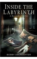 Inside the Labyrinth