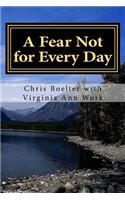 Fear Not for Every Day: 365 Devotionals