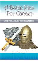 A Battle Plan For Cancer