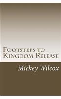 Footsteps to Kingdom Release