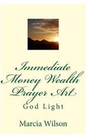 Immediate Money Wealth Prayer Art