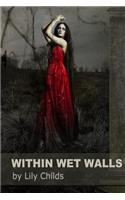 Within Wet Walls