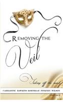 Removing The Veil - Volume 2