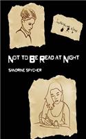 Not to Be Read at Night