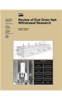 Review of End-Grain Nail Withdrawal Research