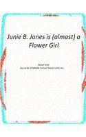 Junie B. Jones is (almost) a Flower Girl