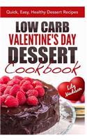 Low Carb Valentine's Day Dessert Cookbook