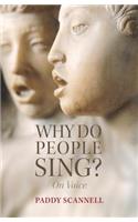 Why Do People Sing?