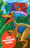 Dinosaur Coloring Book for kids ages 4-8