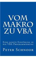 Vom Makro zu VBA: Einfuehrung in die Excel-Programmierung