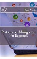 Performance Management For Beginners