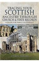 Tracing Your Scottish Ancestry through Church and States Records