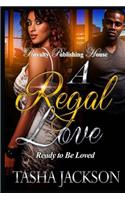 A Regal Love