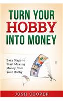 Turn Your Hobby into Money