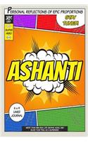 Superhero Ashanti: A 6 x 9 Lined Journal Notebook