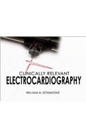 Clinically Relevant Electrocardiography