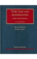 Tort Law and Alternatives: Cases and Materials (University Casebook Series)