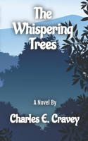The Whispering Trees