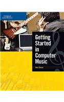 Getting Started in Computer Music