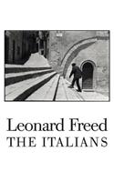 Leonard Freed: The Italians