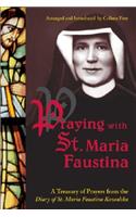 Praying with St. Maria Faustina