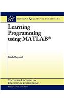 Learning Programming Using MATLAB