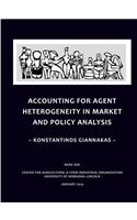 Accounting for Agent Heterogeneity in Market and Policy Analysis