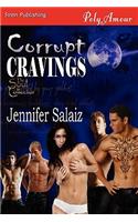 Corrupt Cravings [The Soul Collector 2] (Siren Publishing Polyamour)