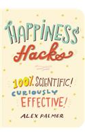 Happiness Hacks