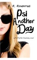 Psi Another Day: (Psi Fighter Academy)