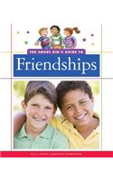 The Smart Kid's Guide to Friendships