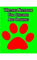 Writing Notebook For Children And Drawing 2020: Noteboook. For Kids. 120 Pages