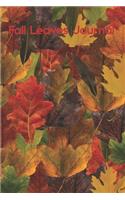 Fall Leaves Journal: Colorful Autumn Season Lined Notebook 6 x 9" - 120 pages Wide Ruled with Margin