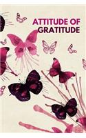 Attitude of Gratitude: The 1 Minute Gratitude Journal for Busy People to Practice Thankfulness