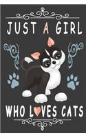 Just A Girl Who Loves Cats