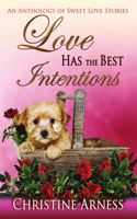 Love Has The Best Intentions