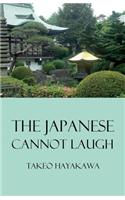 Japanese Cannot Laugh