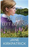 All She Left Behind