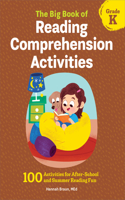 Big Book of Reading Comprehension Activities, Grade K