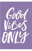 Good Vibes Only Notebook (Purple) - 6