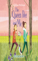 Queen Bee and Me